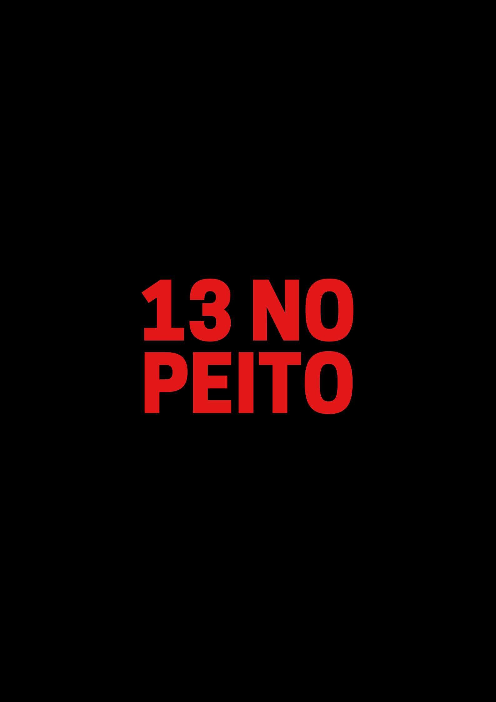 Estampa 13 no Peito — camiseta preta com tipografia vermelha